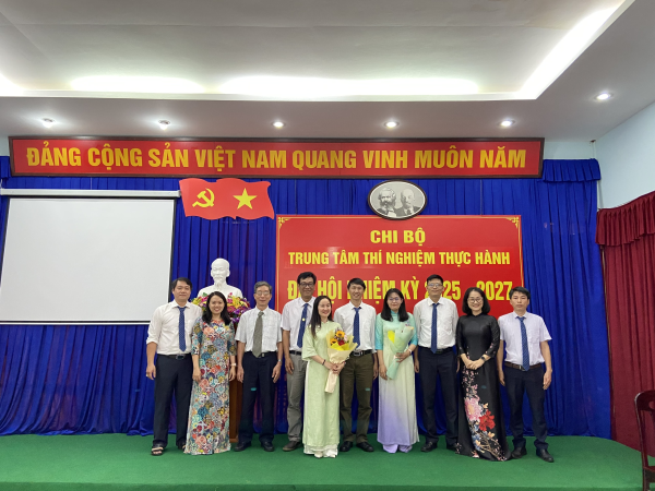 Đại hội Chi bộ Trung tâm Thí nghiệm - Thực hành nhiệm kỳ 2025-2027