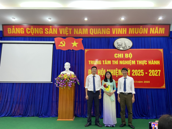 Đại hội Chi bộ Trung tâm Thí nghiệm - Thực hành nhiệm kỳ 2025-2027